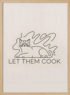 Let Them Cook - Stretched Canvas, Poster Or Fine Art Print(Let Them Cook Stretched Canvas Poster Or Fine Art Print) 14 Let Them Cook - Stretched Canvas, Poster Or Fine Art Print(Let Them Cook Stretched Canvas Poster Or Fine Art Print) -Heart Wall Art Store pictufy light wood 50x70 3046022