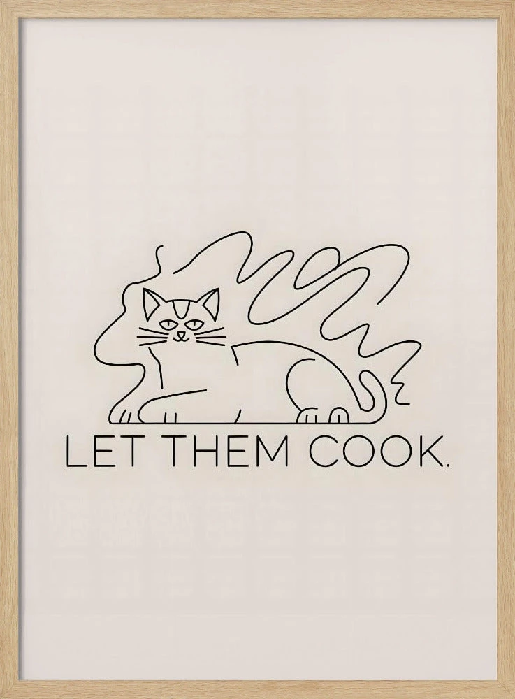 Let Them Cook - Stretched Canvas, Poster Or Fine Art Print(Let Them Cook Stretched Canvas Poster Or Fine Art Print) 3 Let Them Cook - Stretched Canvas, Poster Or Fine Art Print(Let Them Cook Stretched Canvas Poster Or Fine Art Print) - Image 3